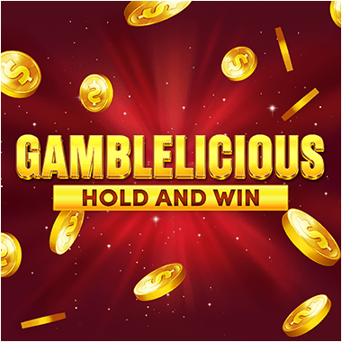 Gamblelicious Hold and Win Gamblelicious Hold and Win